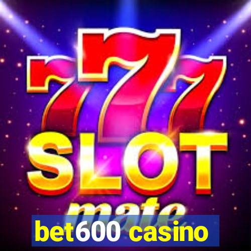 bet600 casino
